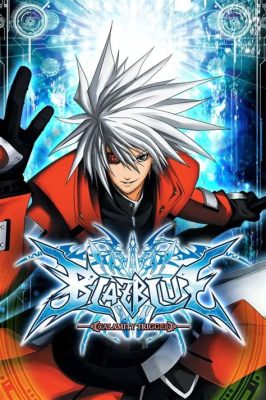 BlazBlue: Calamity Trigger – En storslagen berättelse om kampen mellan Gud och Djävulen!